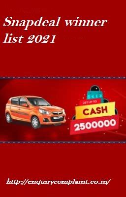 Snapdeal Winner List 2021 .